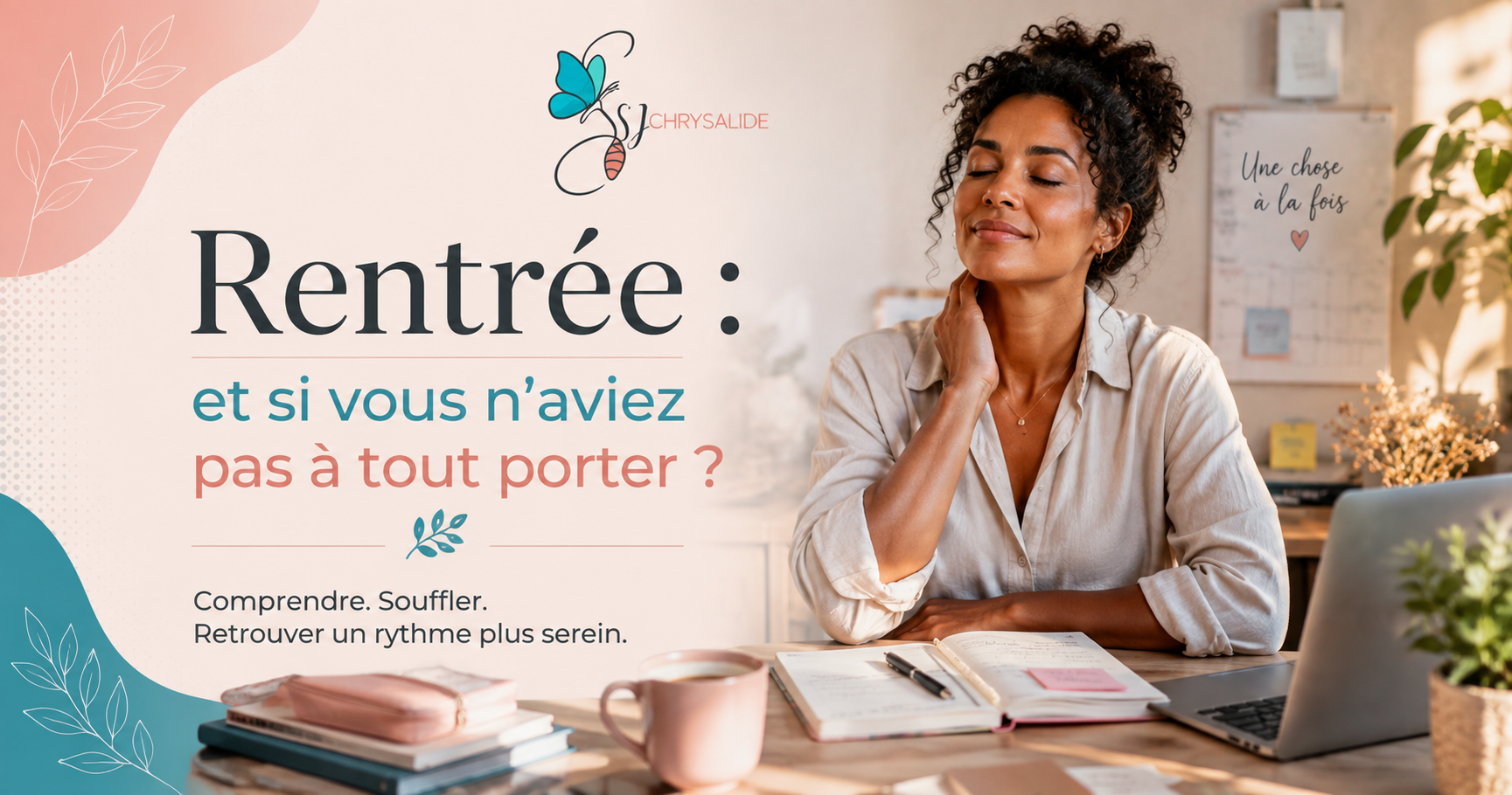 Rentrée et charge mentale : pourquoi septembre épuise parfois avant même d’avoir commencé